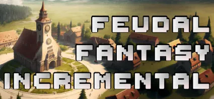 🔥 🔥 Feudal Fantasy Incremental | Steam РУ+UA+KZ+СНГ 🔥