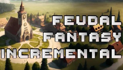 🔥 🔥 Feudal Fantasy Incremental | Steam РУ+UA+KZ+СНГ 🔥