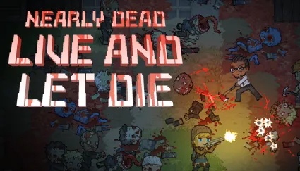 🔥 Nearly Dead - Live and Let Die | Steam РУ+UA+KZ+СНГ�