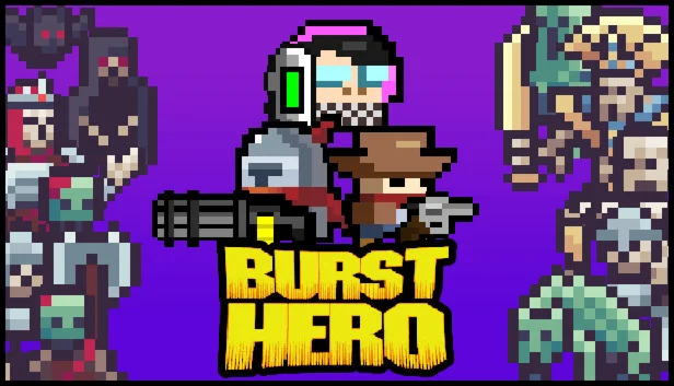  Burst Hero | Steam РУ+UA+KZ+СНГ