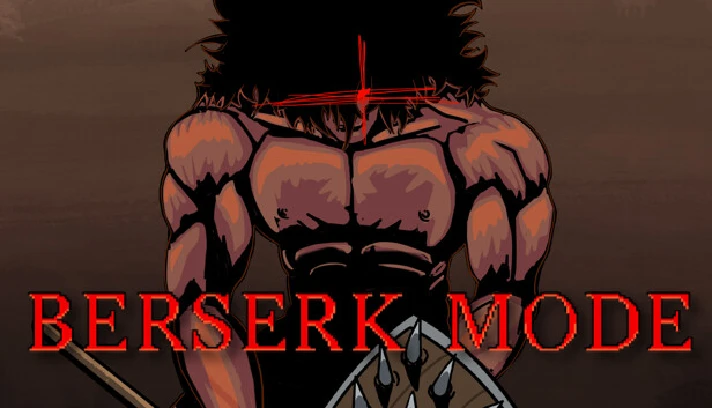 🔥 Berserk Mode | Steam RU+UA+KZ+CIS 🔥