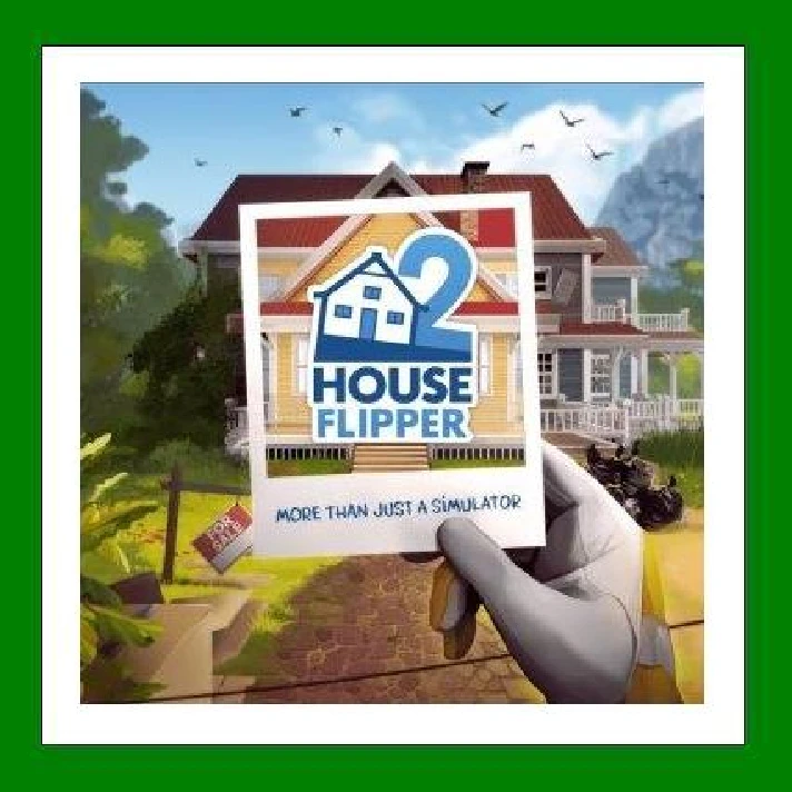 ✅House Flipper 2✔️+ 25 game🎁Steam⭐Region Free🌎