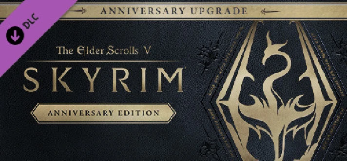 The Elder Scrolls V: Skyrim Anniversary Upgrade 🔑STEAM