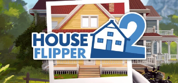 House Flipper 2⚡AUTODELIVERY Steam Russia