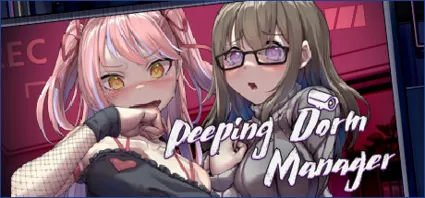 Peeping Dorm Manager 管理員的窺視 💎 АВТОДОСТАВКА STEAM РОССИЯ
