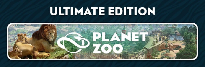 Planet Zoo: Ultimate Edition steam