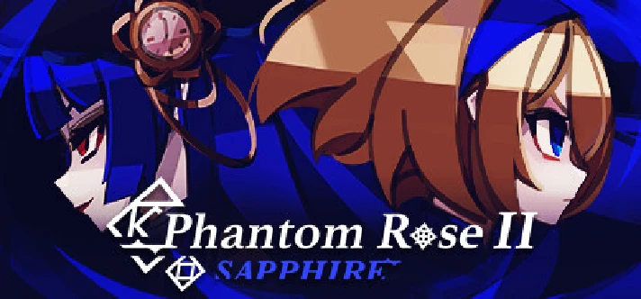 Phantom Rose 2 Sapphire (Steam Gift RU)