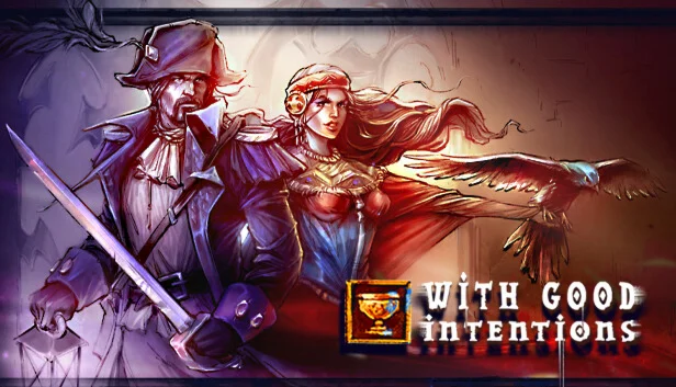  With Good Intentions | Steam РУ+UA+KZ+СНГ