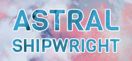 🔥 Astral Shipwright | Steam РУ+UA+KZ+СНГ 🔥