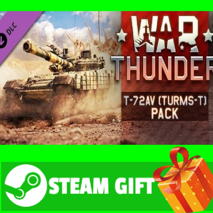 ⭐️ All REGIONS⭐️War Thunder T-72AV (TURMS-T) Pack Gift