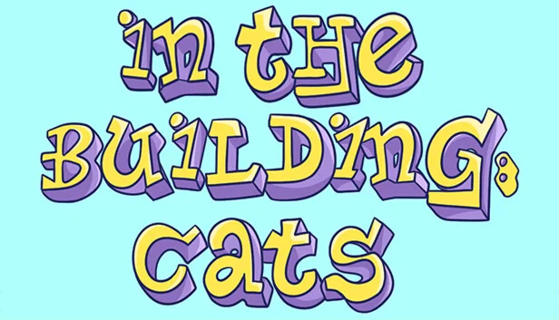  IN THE BUILDING: CATS | Steam РУ+UA+KZ+СНГ