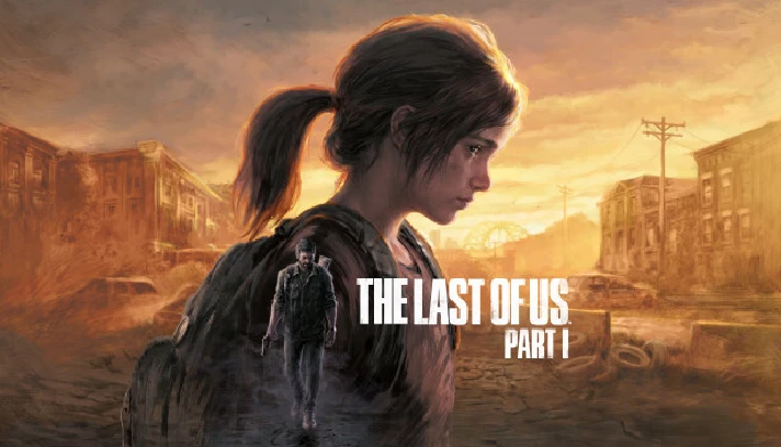 🌌The Last of Us™ Part I🌌 EPIC 🌌All Versions🌌