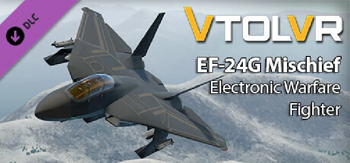 VTOL VR: EF-24 Mischief - Electronic Warfare 💎 STEAM