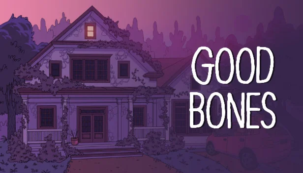  Good Bones | Steam РУ+UA+KZ+СНГ