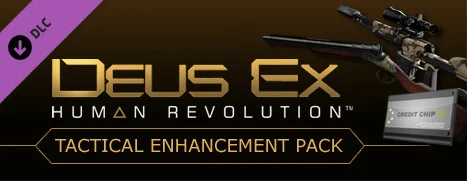 Deus Ex: Human Revolution Tactical Enhancement Pack DLC