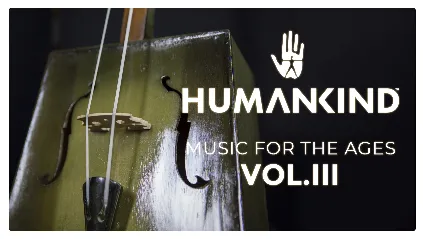 HUMANKIND™: Music for the Ages, Vol. III DLC