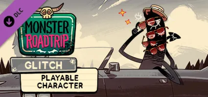 Monster Roadtrip Playable character - Glitch 💎 DLC
