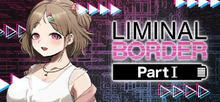 🔥 Liminal Border Part I | Steam RU+UA+KZ+CIS 🔥