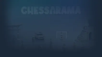 🔥 Chessarama | Steam РУ+UA+KZ+СНГ 🔥