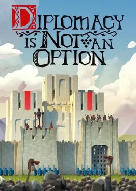  Diplomacy is Not an Option