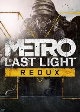 Metro: Last Light Redux (EGS)