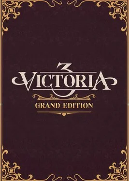  Victoria 3 - Grand Edition