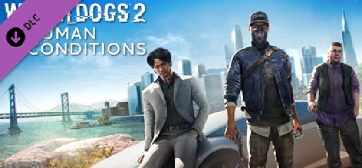 Watch_Dogs 2 - Human Conditions DLC🔸STEAM RU⚡️AUTO