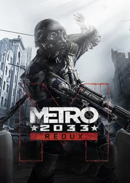  Metro 2033 Redux