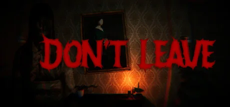 Don't Leave * STEAM РОССИЯ  АВТОДОСТАВКА 0% КАРТЫ