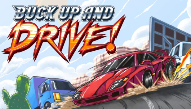  Buck Up And Drive! | Steam Россия 