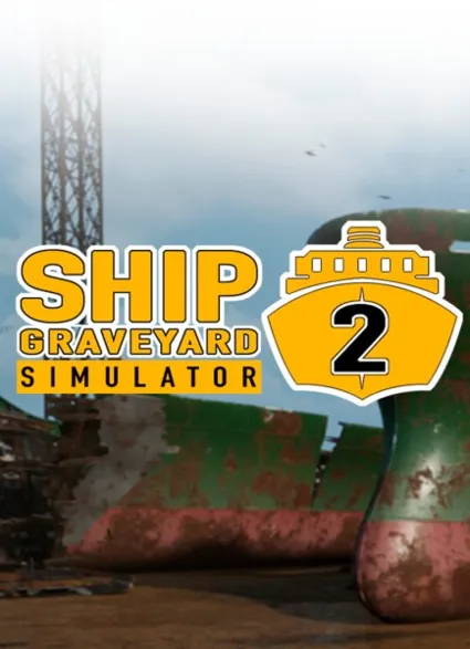 Ship Graveyard Simulator 2 (Аренда Steam) Онлайн