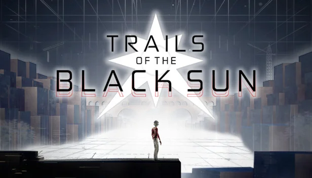  Trails of the Black Sun | Steam РУ+UA+KZ+СНГ