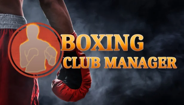  Boxing Club Manager | Steam РУ+UA+KZ+СНГ