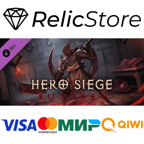 Hero Siege - Butcher (Class) DLC - STEAM GIFT РОССИЯ