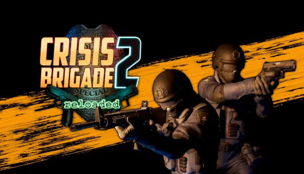 Crisis Brigade 2 reloaded | Steam РУ+UA+KZ+СНГ