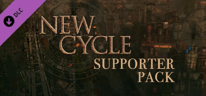 New Cycle - Supporter Pack DLC * STEAM RU ⚡ AUTO 💳0%