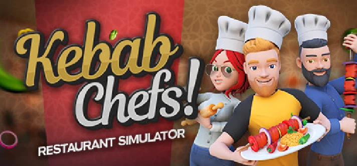 Kebab Chefs! - Restaurant Simulator 💎STEAM GIFT RUSSIA