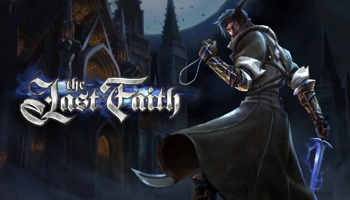 🔥The Last Faith🔥🧿On Your STEAM🧿🔰Any region🔰