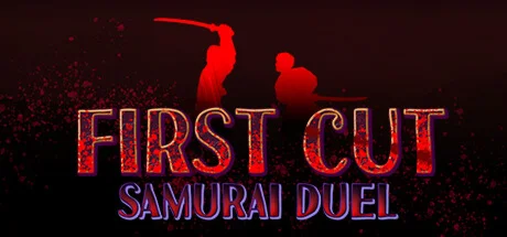 First Cut: Samurai Duel - STEAM GIFT РОССИЯ