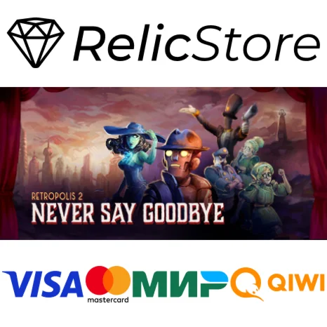 Retropolis 2: Never Say Goodbye - STEAM GIFT РОССИЯ