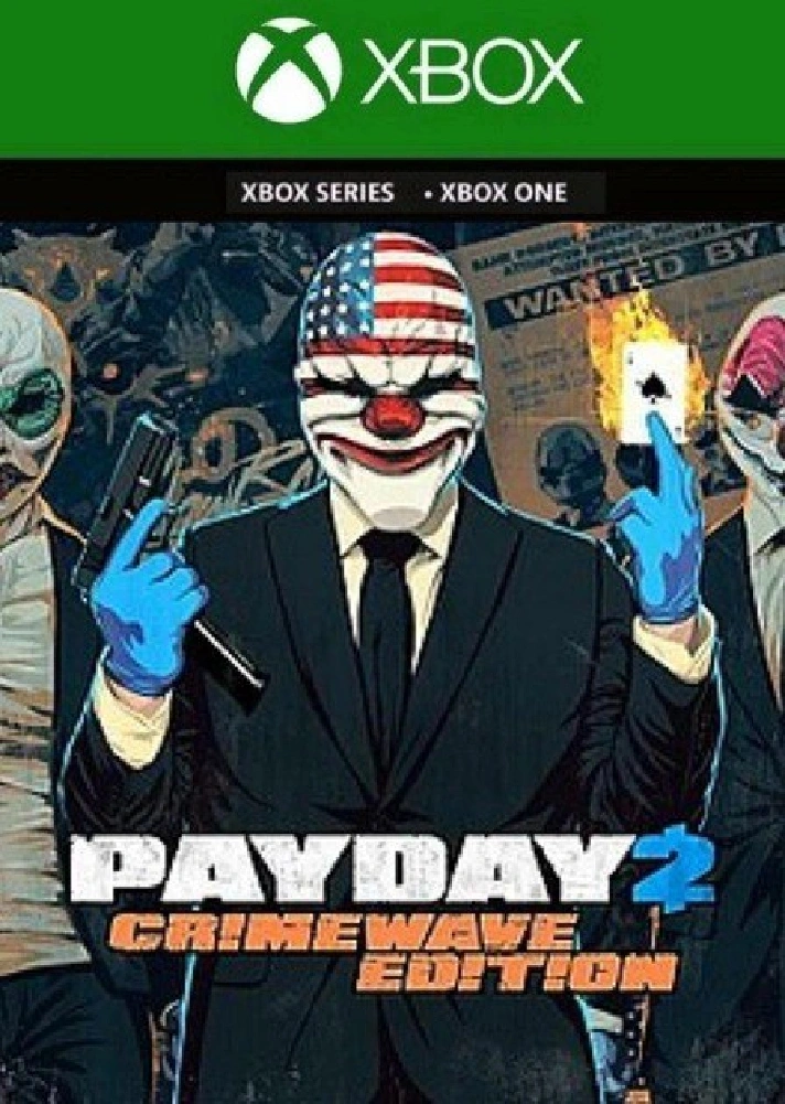 PAYDAY 2: CRIMEWAVE EDITION Xbox One X/S KEY