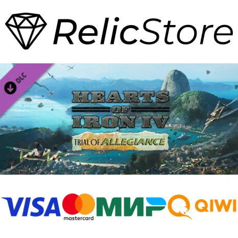 Hearts of Iron IV: Trial of Allegiance DLC - STEAM RU