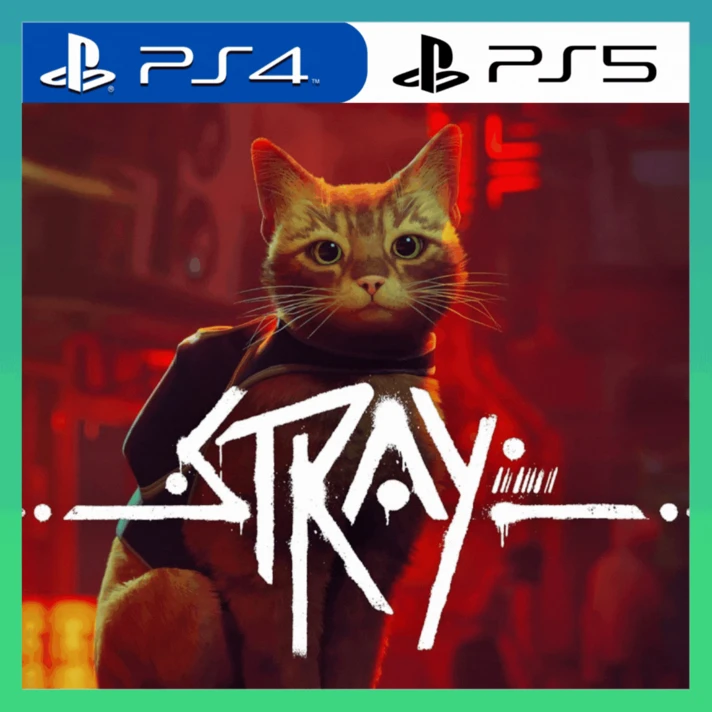 👑 STRAY  PS4/PS5/LIFETIME🔥