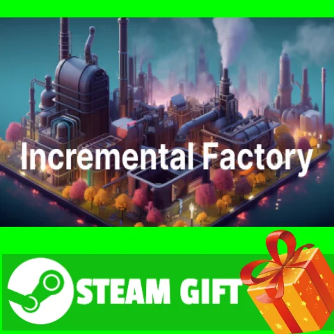 ⭐️ВСЕ СТРАНЫ+РОССИЯ⭐️ Incremental Factory Main STEAM