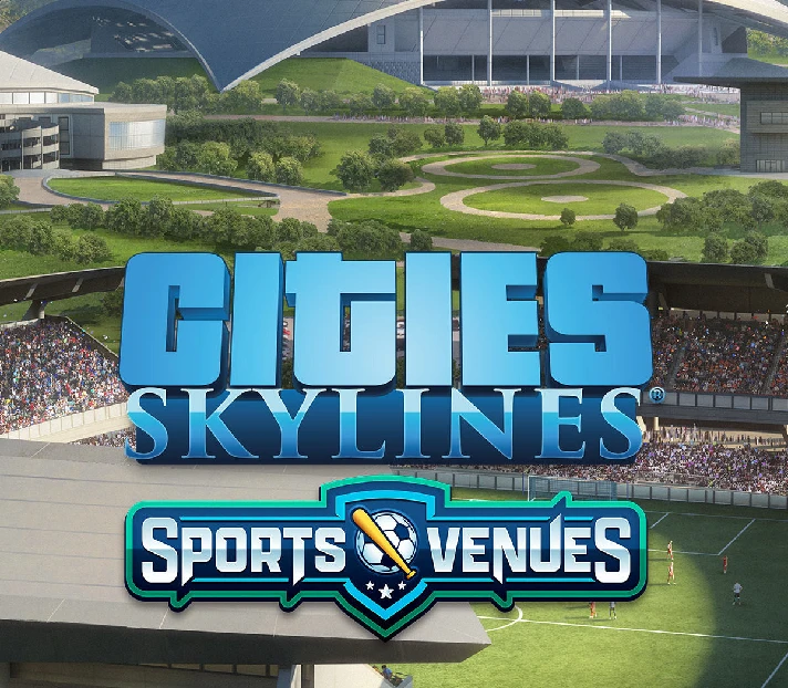 🌙 Cities:Skylines - Sports Venues ✨ Steam DLC