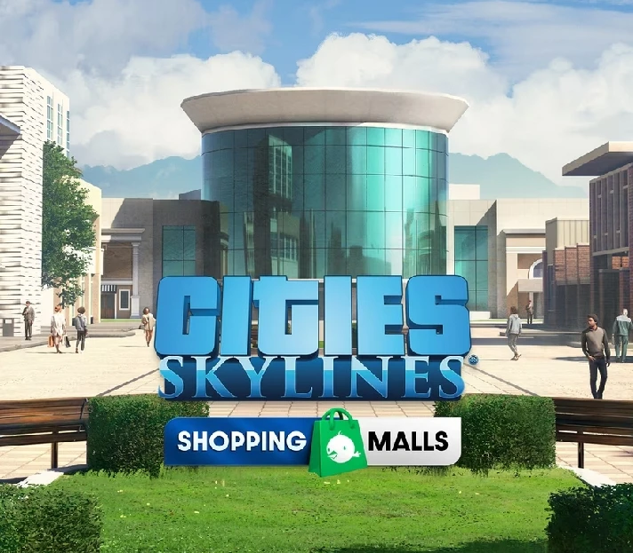 🥄 Cities: Skylines - Shopping Malls 🌚 Steam DLC