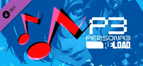 Persona 3 Reload - Persona 5 Royal BGM Set DLC