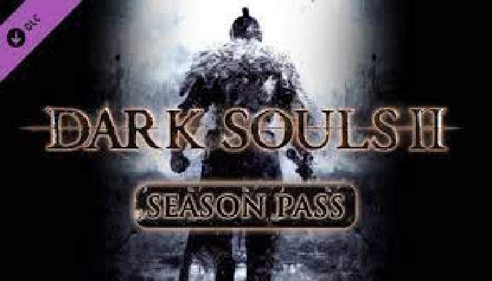 Dark Souls II SEASON PASS STEAM KEY (RU/UA/CIS)🔑