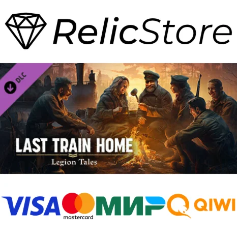 Last Train Home – Legion Tales DLC - STEAM GIFT РОССИЯ