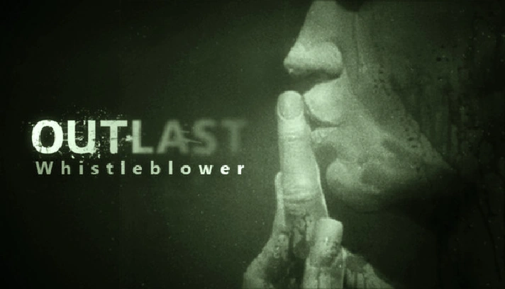 🎁DLC Outlast: Whistleblower DLC🌍ROW✅AUTO